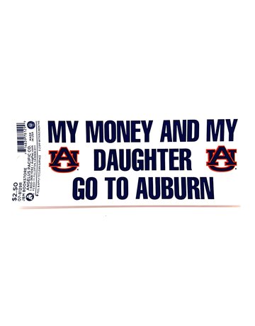 Angelus Pacific My Money and My Daughter Go To Auburn Decal