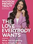 Penguin Random House LLC The Love Everybody Wants- Madison Prewett