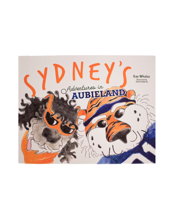 kay whaley Sydney's Adventures in Aubieland