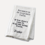 Acquired Taste Tea Towel