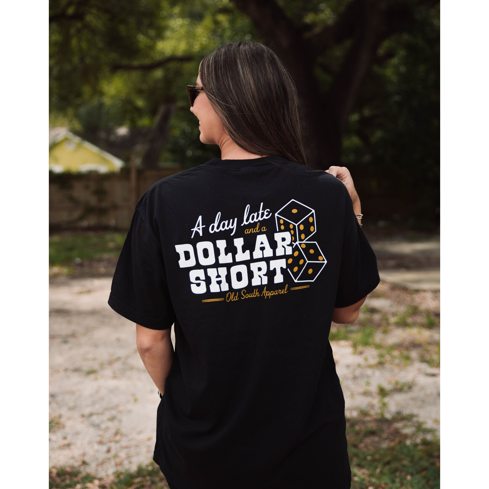 Old South Apparel Old South Apparel Day Late Dollar Short S/S TEE Shirt