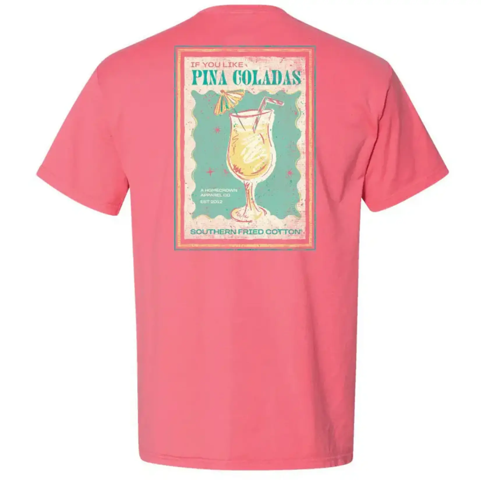 Southern Fried Cotton Southern Fried Cotton Women's If you like Pina Coladas S/S TEE Shirt
