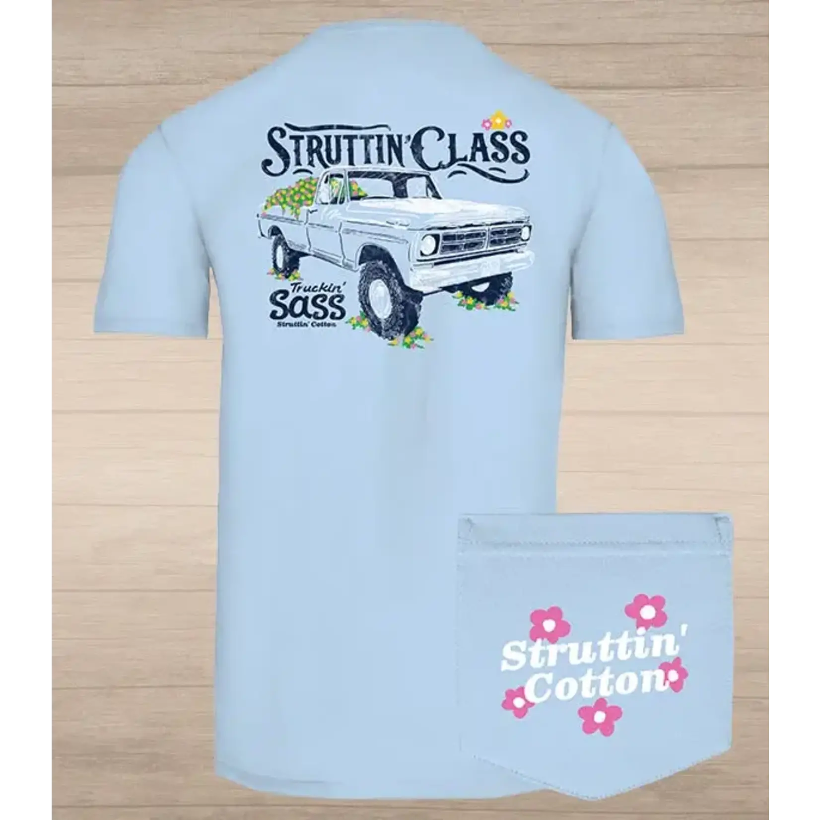 Struttin' Cotton Struttin' Cotton Women's Class & Sass S/S TEE Shirt
