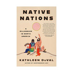 Native Nations A millennium in North America