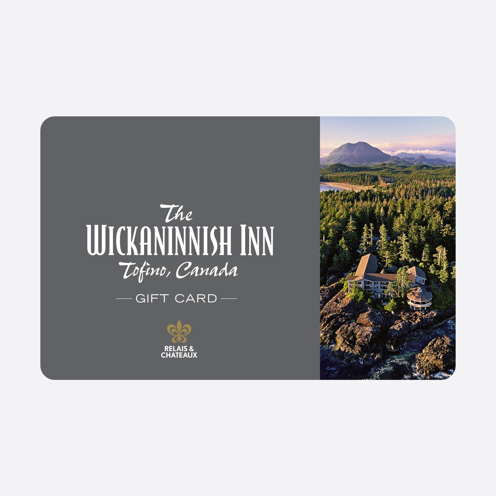 Wickaninnish Inn $2500.00 Gift Card