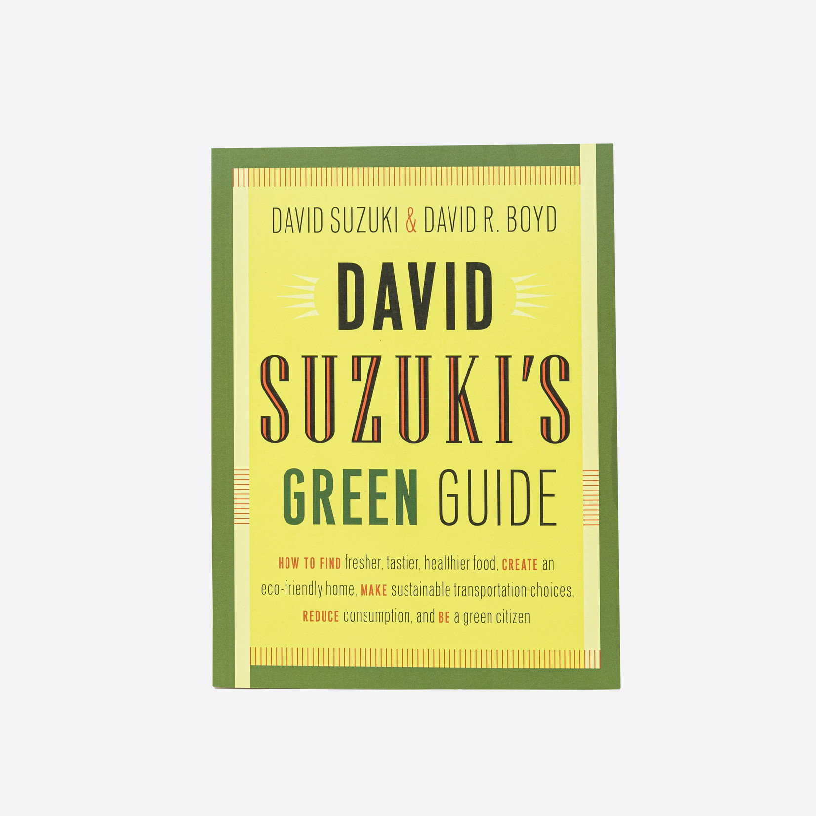 David Suzuki & David R. Boyd Green Guide - David Suzuki & David R. Boyd