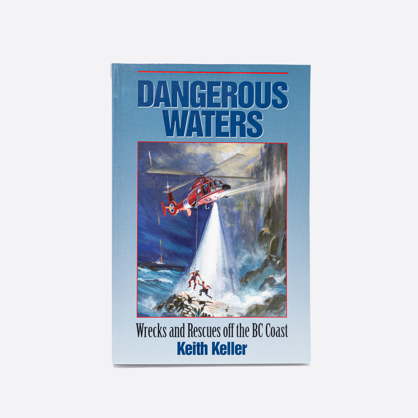 Keith Keller Dangerous Waters (Paperback) - Keith Keller