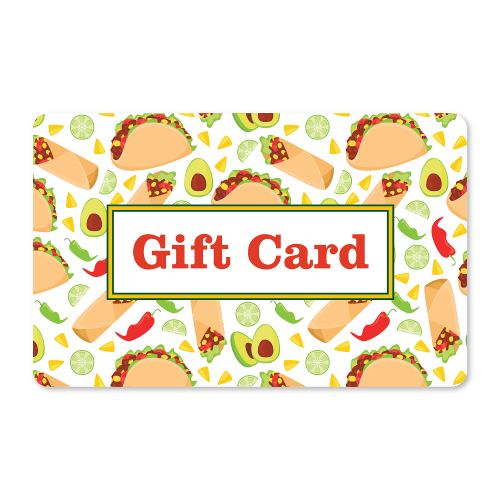 Gift Cards - Mexican Cuisine