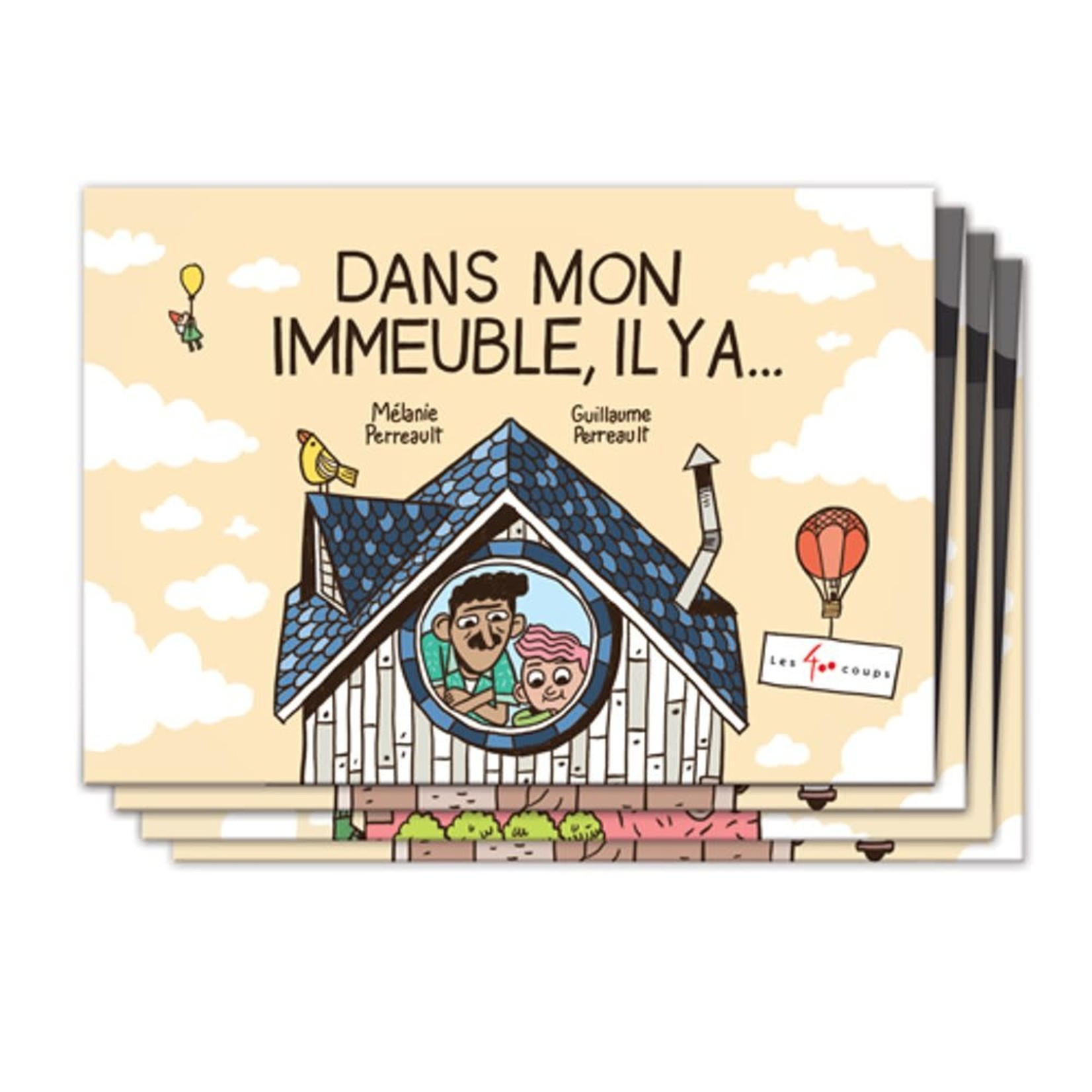 Les 400 Coups (Éditions) EDITIONS LES 400 COUPS - Dans mon immeuble, il y a...