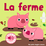 Gallimard jeunesse GALLIMARD JEUNESSE -  Mes imagiers sonores - La ferme