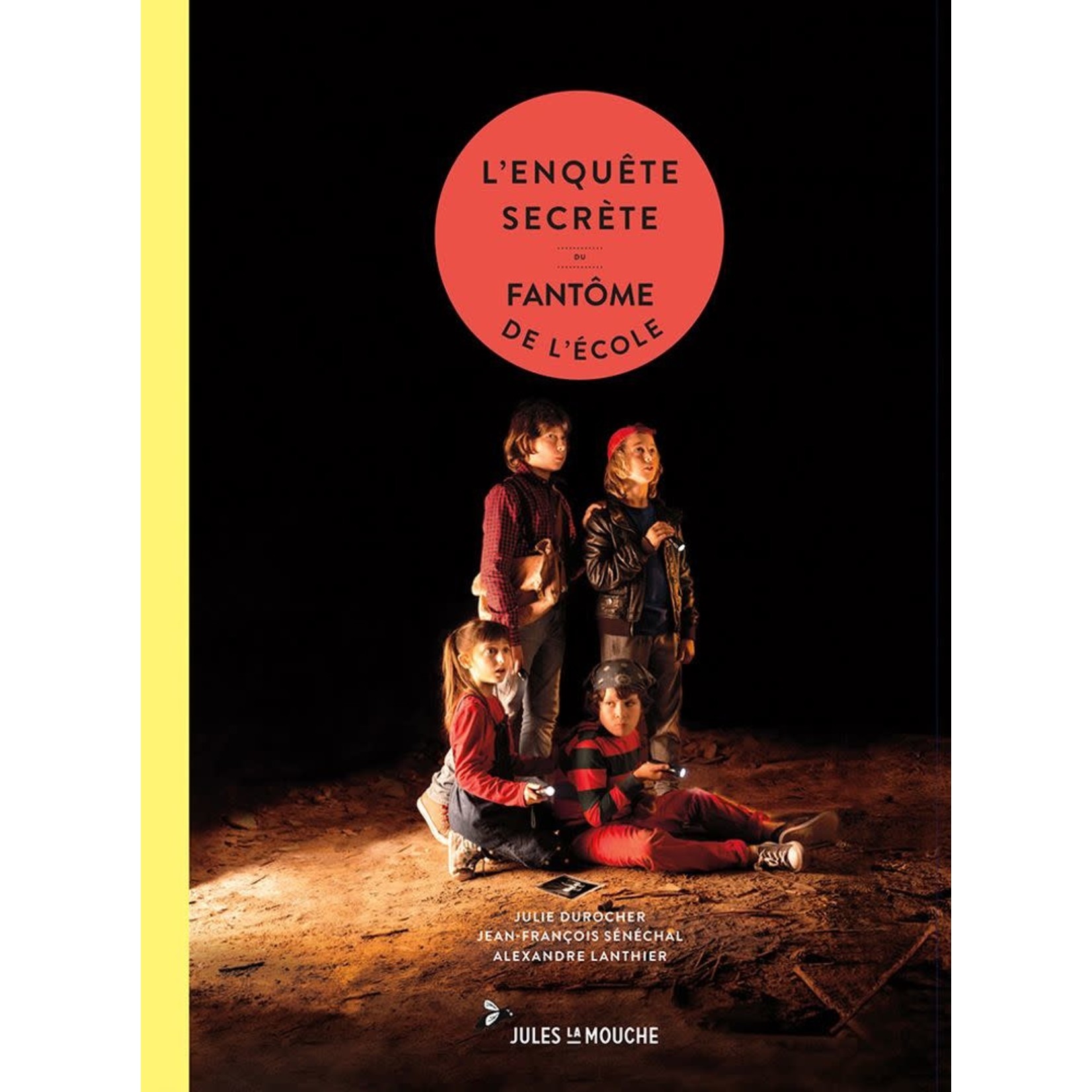 JULES LA MOUCHE - L'enquête secrète du fantôme de l'école (in French)