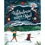 La Courte Échelle (Éditions) LA COURTE ÉCHELLE - La fabuleuse nuit de Noël