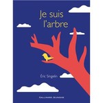 Gallimard jeunesse GALLIMARD JEUNESSE - Je suis l'arbre (Livre pop-up) (In French)