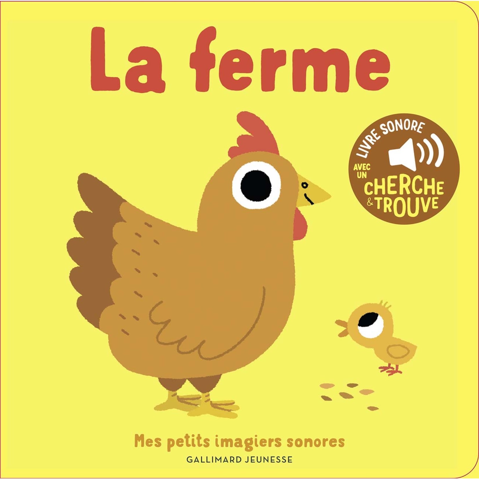 Gallimard Jeunesse (Éditions) GALLIMARD JEUNESSE - Mes imagiers sonores - La ferme (avec un cherche et trouve) in French