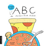 La Courte Échelle (éditions) LA COURTE ÉCHELLE - L'ABC de monsieur pizza (Bilingue Anglais/Français)