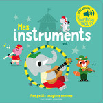 Gallimard Jeunesse (Éditions) GALLIMARD JEUNESSE -  Mes imagiers sonores - Mes instruments vol.1 (avec un cherche et trouve) / French