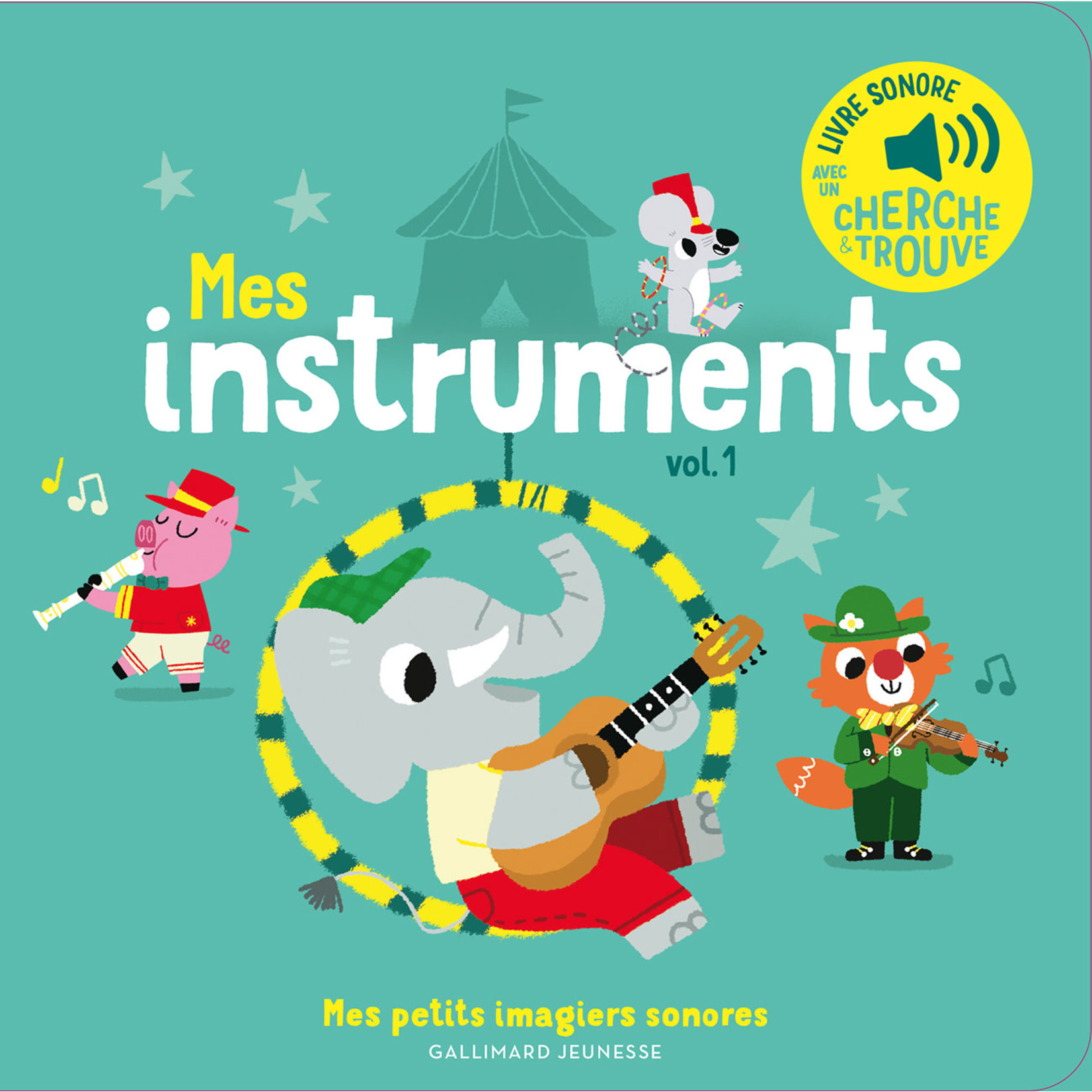 Gallimard Jeunesse (Éditions) GALLIMARD JEUNESSE -  Mes imagiers sonores - Mes instruments vol.1 (avec un cherche et trouve) / French