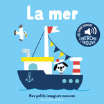 Gallimard Jeunesse (Éditions) GALLIMARD JEUNESSE -  Mes imagiers sonores - La mer (avec cherche et trouve) / French