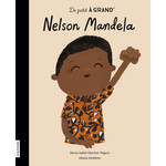 La Courte Échelle (éditions) LA COURTE ÉCHELLE - De petit à grand : Nelson Mandela (In French)