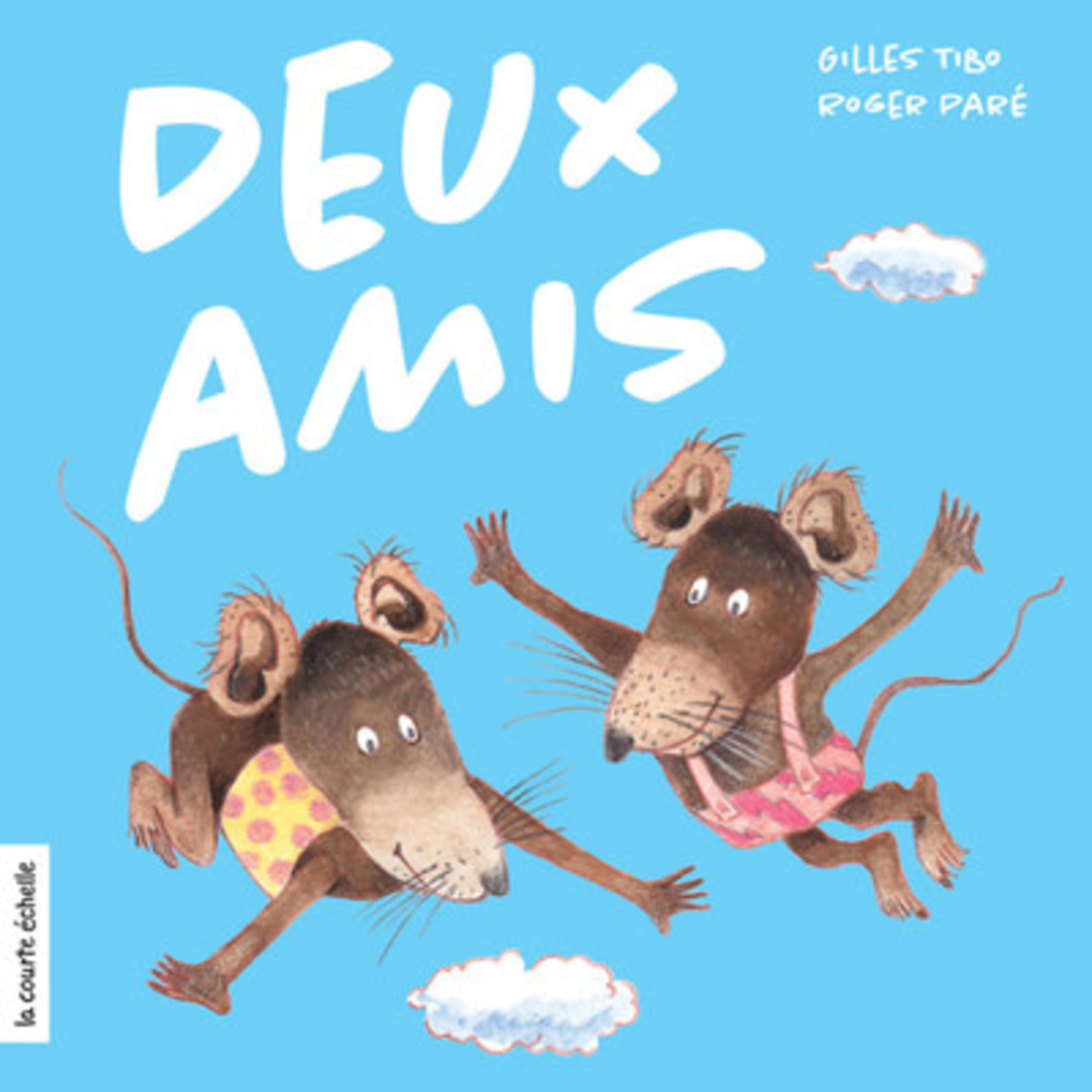 La Courte Échelle (Éditions) LA COURTE ÉCHELLE - Deux amis (In French)