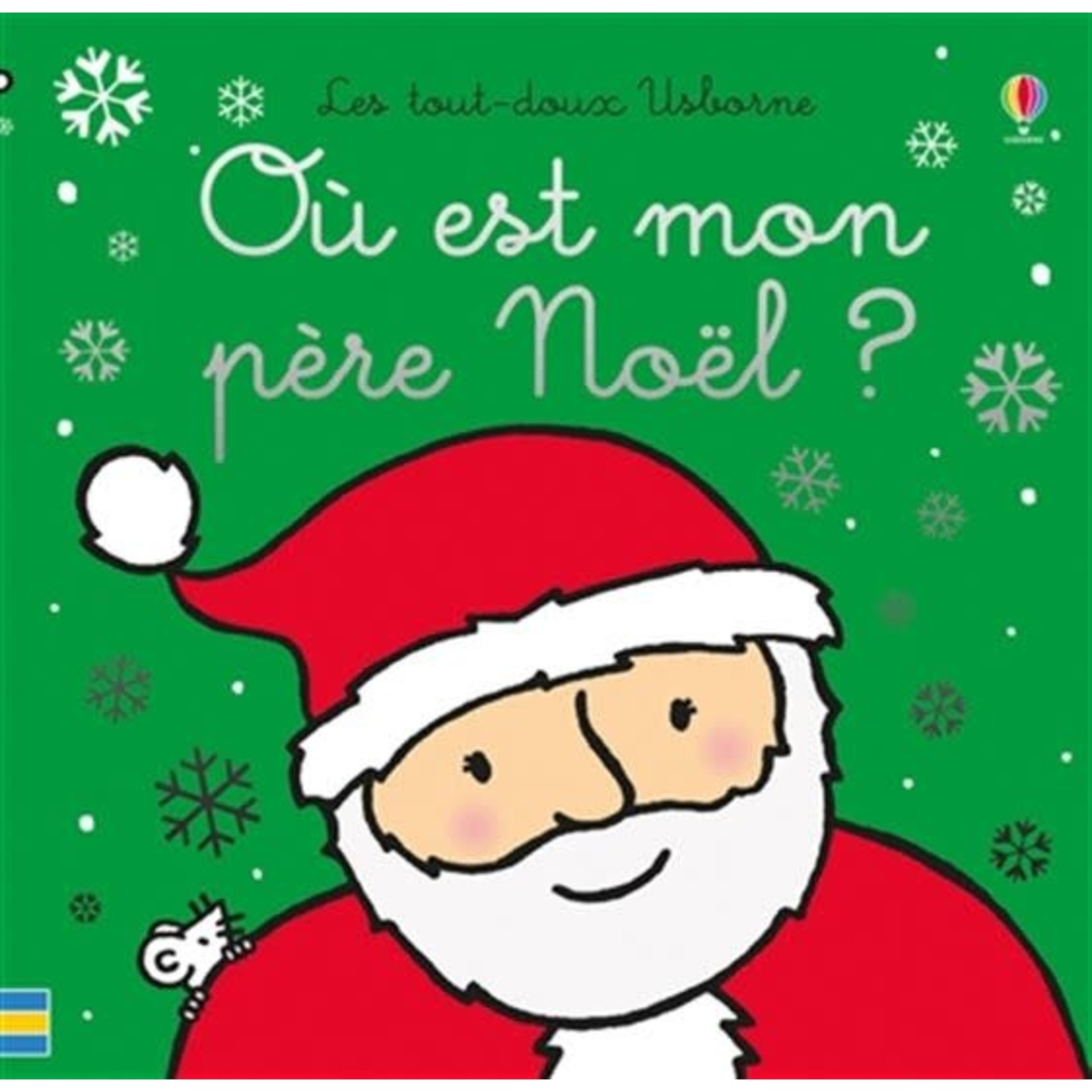 Usborne (Éditions) USBORNE - LES TOUT-DOUX - Où est mon père Noël