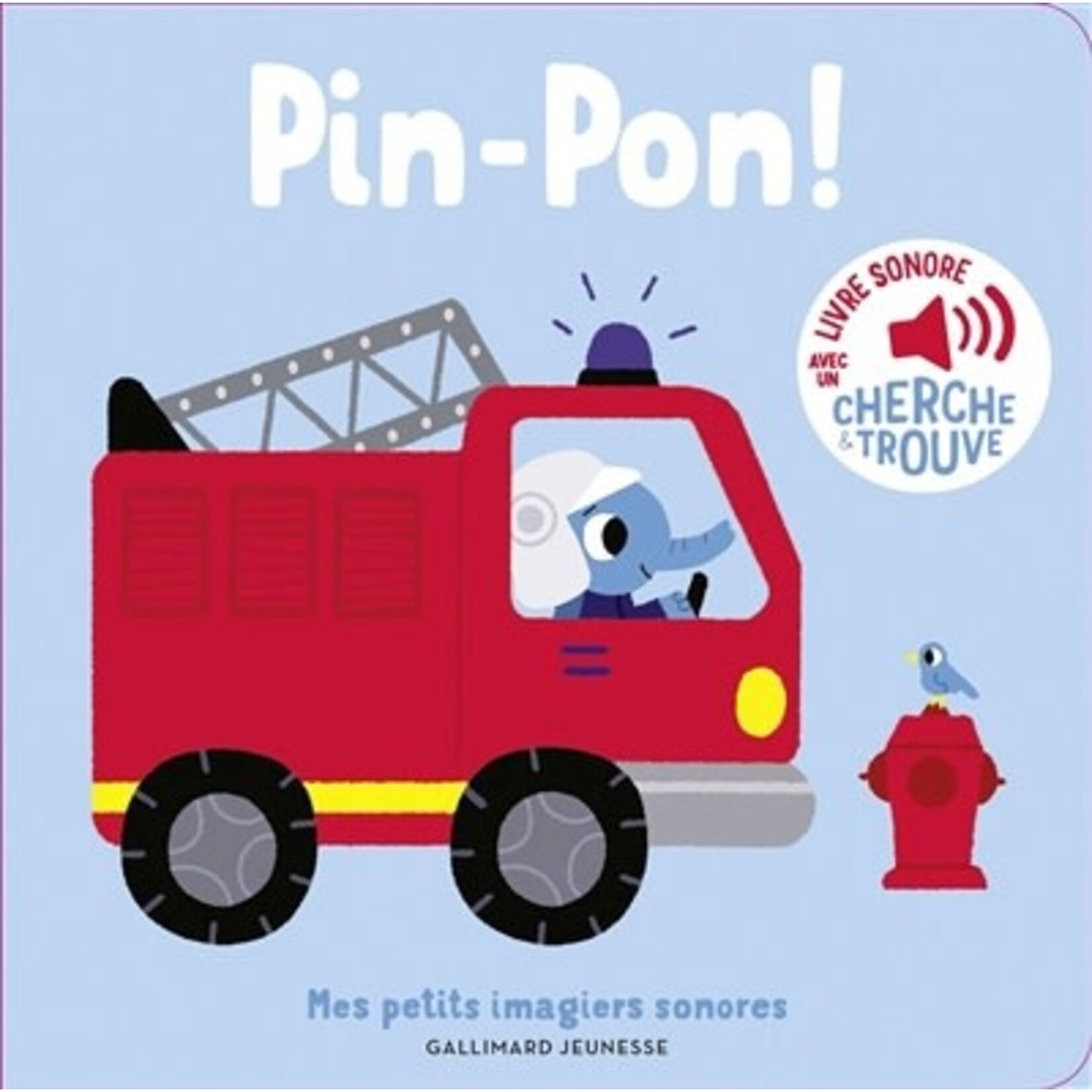 Gallimard Jeunesse (Éditions) GALLIMARD JEUNESSE -  Mes imagiers sonores - Pin Pon