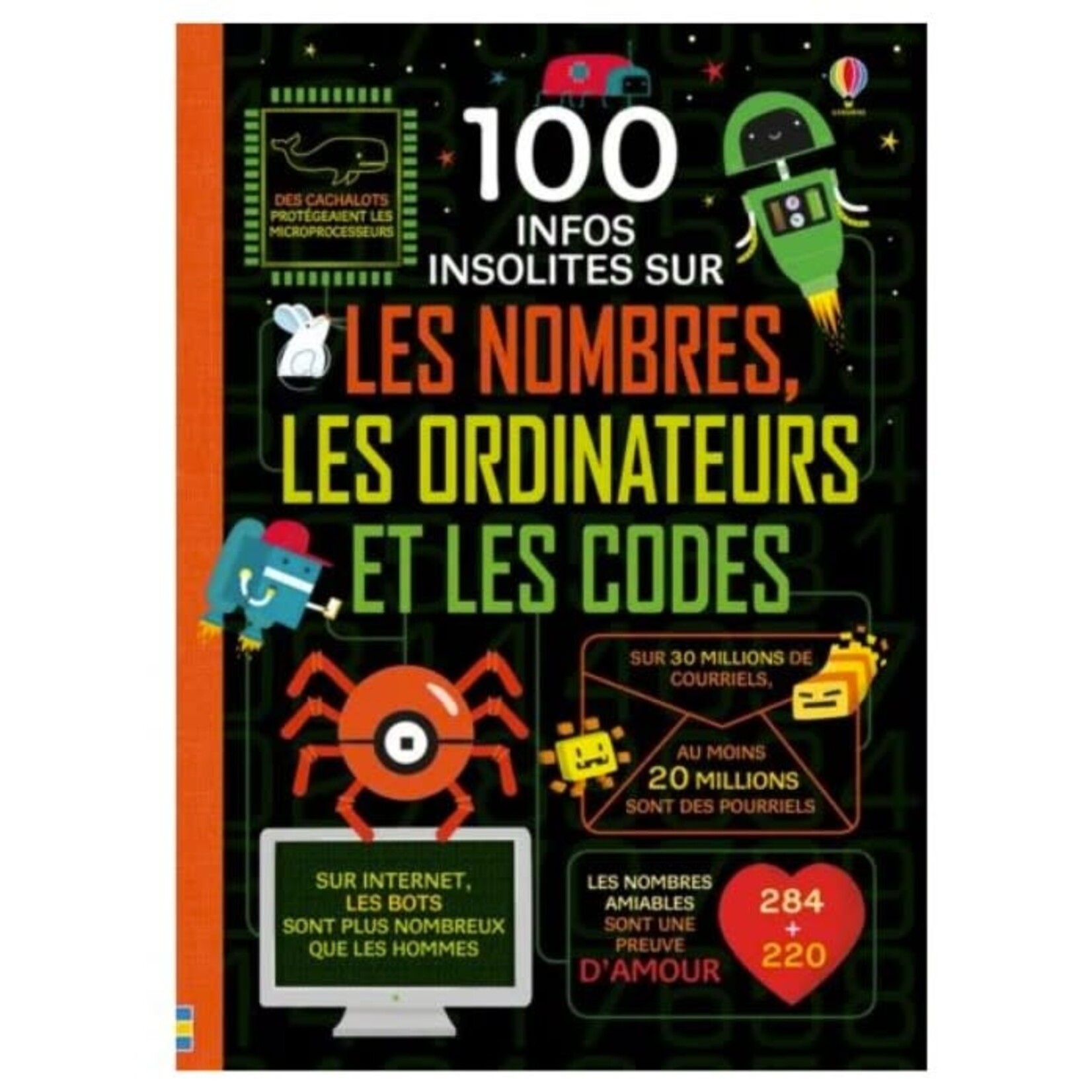 Gallimard Jeunesse (Éditions) GALLIMARD - 100 infos insolites sur les nombres, les ordinateurs et les codes