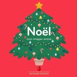 Gallimard Jeunesse (Éditions) GALLIMARD JEUNESSE -  Noël : mon imagier animé