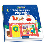 AUZOU (Éditions) AUZOU - Viens chez nous Père Noël ! (Mon histoire à animer)