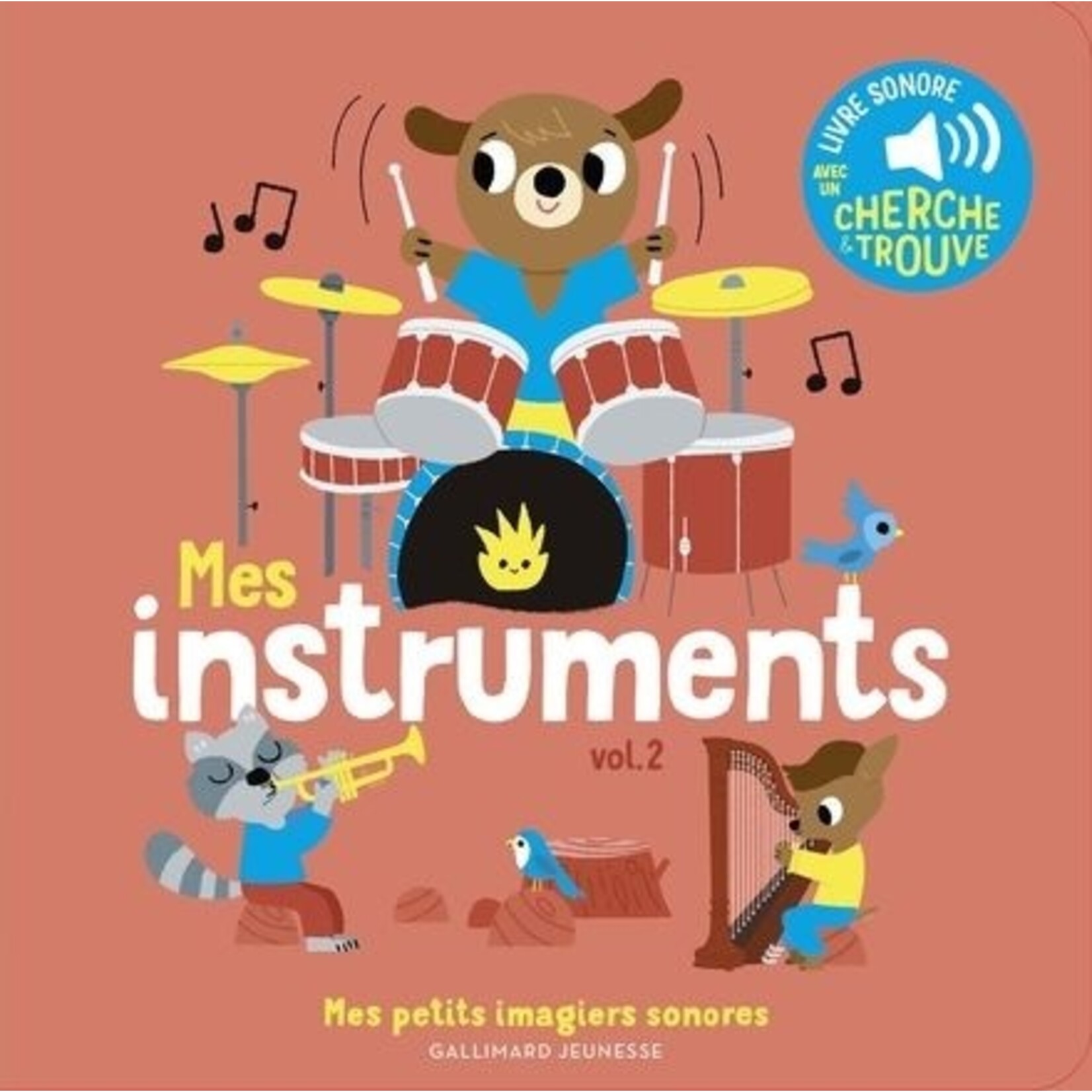 Gallimard Jeunesse (Éditions) GALLIMARD JEUNESSE -  Mes petits imagiers sonores 'Mes instruments vol.2' (avec cherche et trouve)(In French)