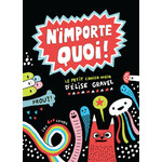 Les 400 Coups (Éditions) ÉDITIONS LES 400 COUPS - N'importe quoi! Le Petit Cahier Noir d'Élise Gravel - In French