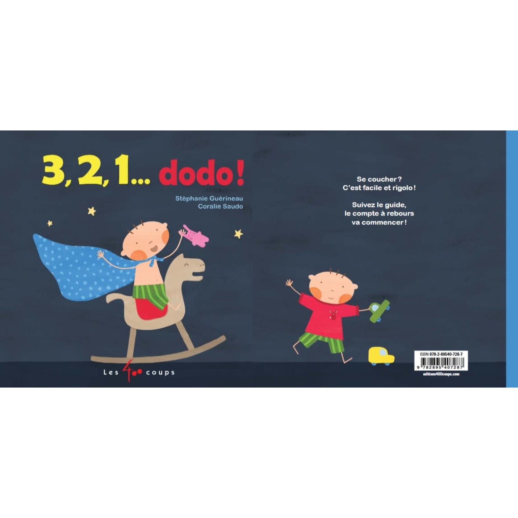 Les 400 Coups (Éditions) ÉDITIONS LES 400 COUPS -  3, 2, 1.. dodo!