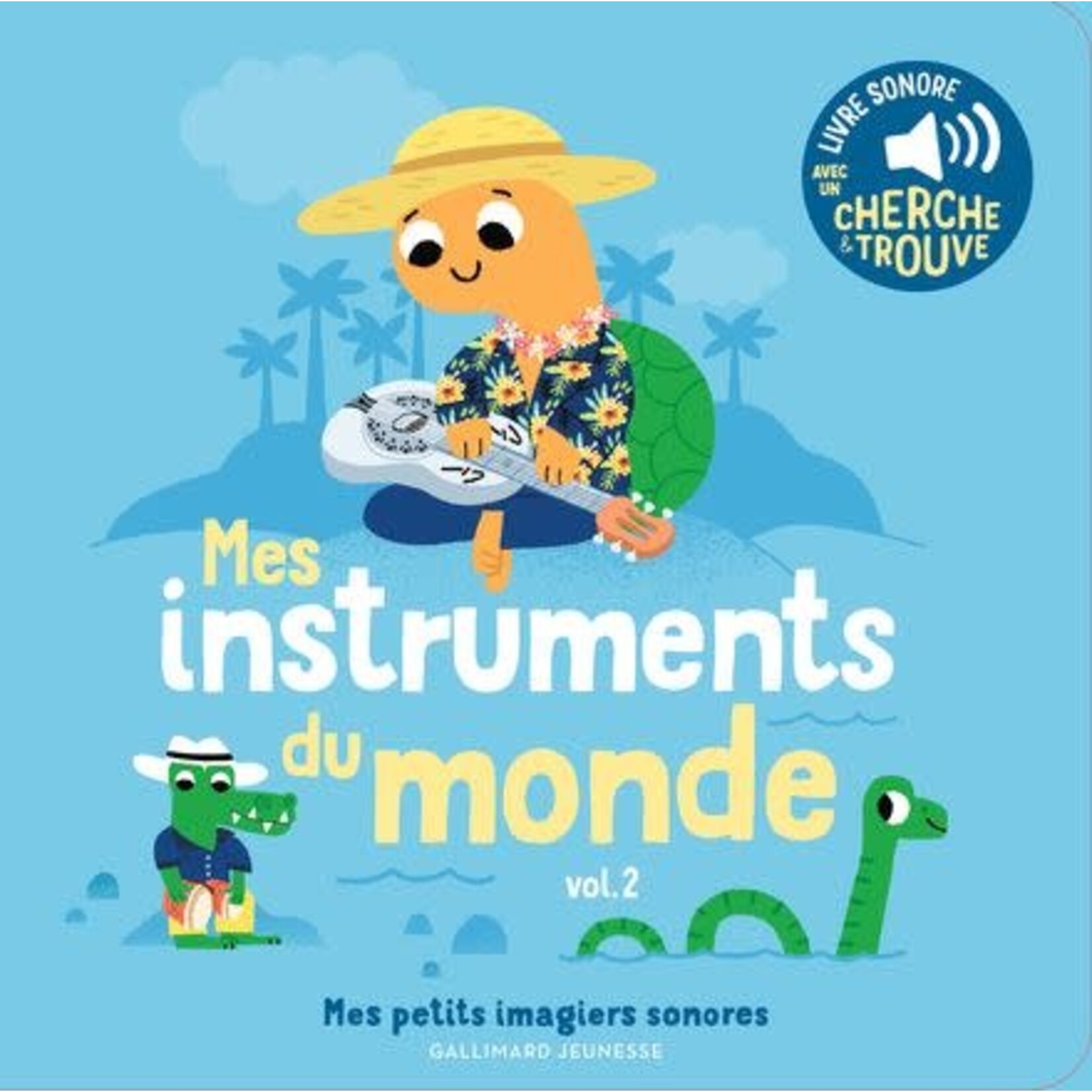 Gallimard Jeunesse (Éditions) GALLIMARD JEUNESSE -  Mes instruments du monde-2 *IN FRENCH*