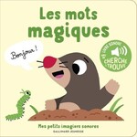 Gallimard Jeunesse (Éditions) GALLIMARD JEUNESSE - Les mots magiques *IN FRENCH*