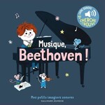 Gallimard Jeunesse (Éditions) GALLIMARD JEUNESSE - Musique, Beethoven ! *IN FRENCH*