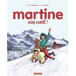 Gallimard Jeunesse (Éditions) CASTERMAN - Martine - Vive Noël ! Édition spéciale