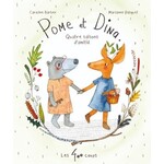 Les 400 Coups (Éditions) EDITIONS LES 400 COUPS - Pome et Dina - Quatre saisons d'amitié - Caroline Barber/Marianne Pasquet