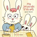 Les 400 Coups (Éditions) EDITIONS LES 400 COUPS - Ma journée d'école - Sylvain Bouton