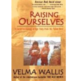 Epicenter Press Raising Ourselves  (ppb) - Wallis, Velma