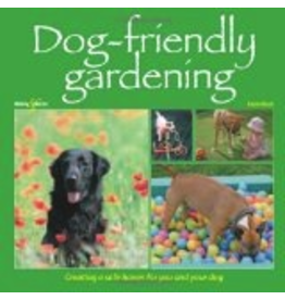 Ingram Dog-Friendly Gardening: Creating a Safe Haven for You and Your Dog - Karen Bush