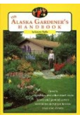 Todd Communications The Alaska Gardener's Handbook - Lenore Hedla