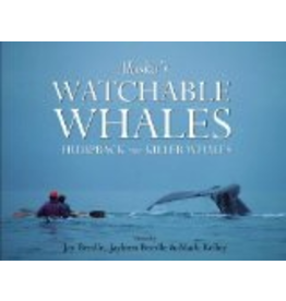 Mark Kelley Photography Alaska's Watchable Whales:,Humpback & Killer Whales - Kelley, Mark & Jans, Nick