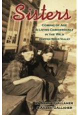 Todd Communications Sisters: Coming of Age & Livin - Gallaher, Samme & Aileen