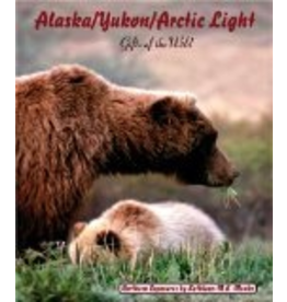 Crystal Images Alaska/Yukon/Arctic Light: Gifts of the Wild - Kathleen Menke