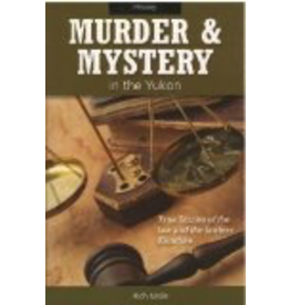 P R Dist. Murder & Mystery in the Yukon