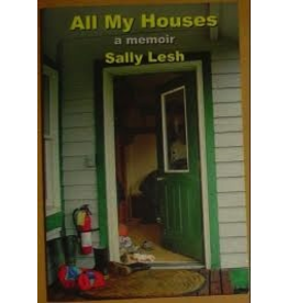 Todd Communications All My Houses a Memoir - Lesh, Sally