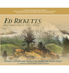 Taku Graphics Ed Ricketts: From Cannery Row to Sitka, Alaska - Straley, Jan ed.
