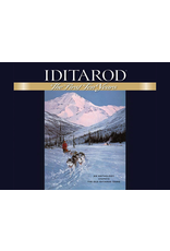 Taku Graphics IDITAROD the first ten years - anthology compiled by the Old Iditarod Gang