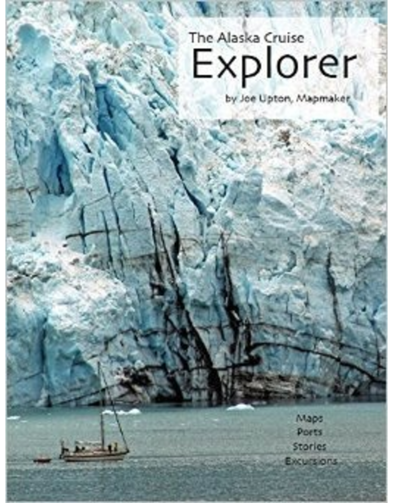 Ingram The Alaska Cruise Explorer -- Upton, Joe