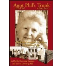 Ingram Aunt Phil's Trunk: Volume 4 - P D Carlson